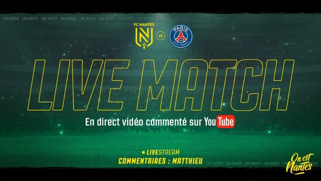 YouTube MATCH EN DIRECT FC Nantes Paris SG 1024x576 1